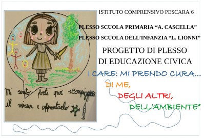 progetto di plesso di Educazione Civica. I care: mi prendo cura... Di me, degli altri, dell'ambiente
